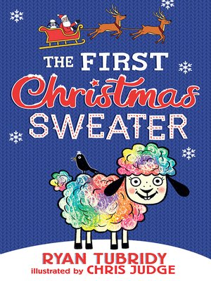 cover image of The First Christmas Sweater (and the Sheep Who Changed Everything)